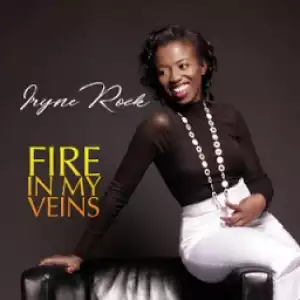 Iryne Rock - FireIn My Veins